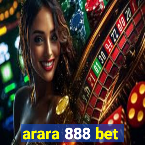 arara 888 bet